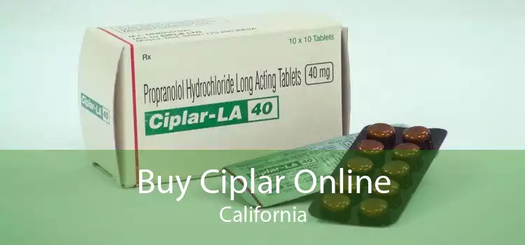 Buy Ciplar Online California