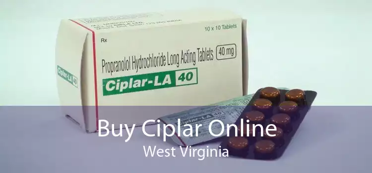 Buy Ciplar Online West Virginia