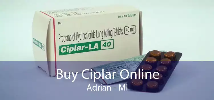 Buy Ciplar Online Adrian - MI