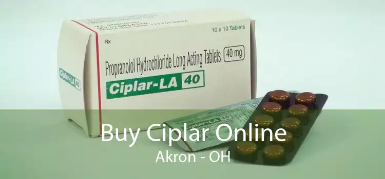 Buy Ciplar Online Akron - OH
