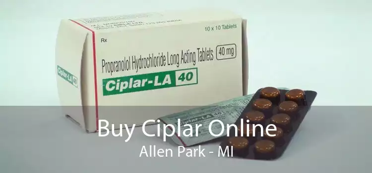 Buy Ciplar Online Allen Park - MI