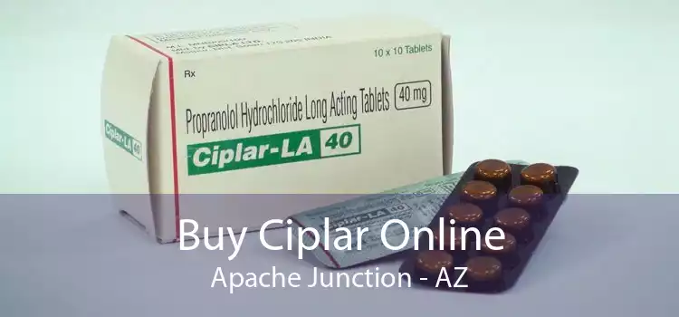 Buy Ciplar Online Apache Junction - AZ