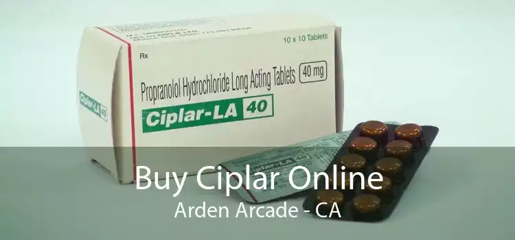 Buy Ciplar Online Arden Arcade - CA