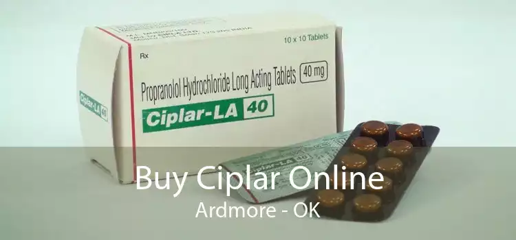 Buy Ciplar Online Ardmore - OK