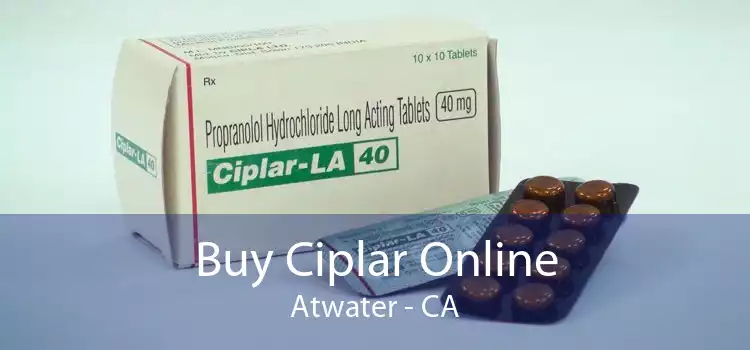 Buy Ciplar Online Atwater - CA