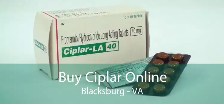 Buy Ciplar Online Blacksburg - VA