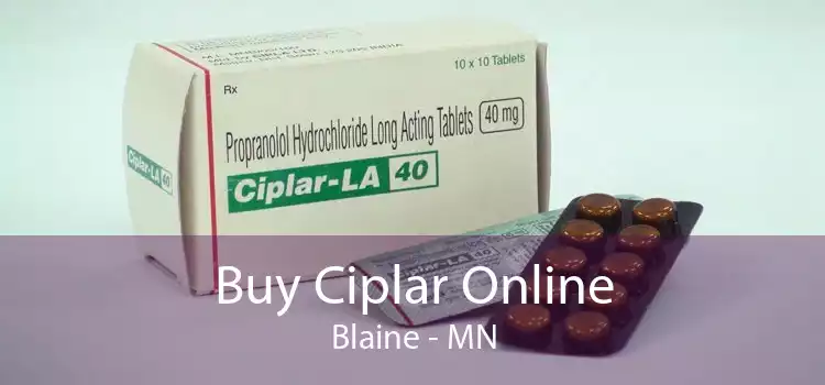 Buy Ciplar Online Blaine - MN