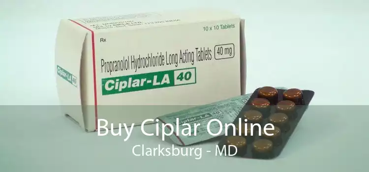 Buy Ciplar Online Clarksburg - MD