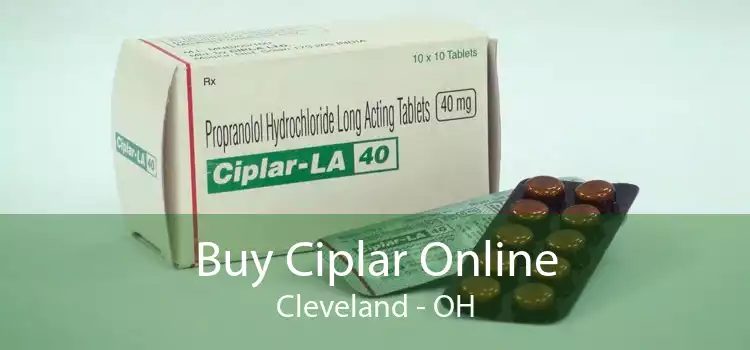 Buy Ciplar Online Cleveland - OH