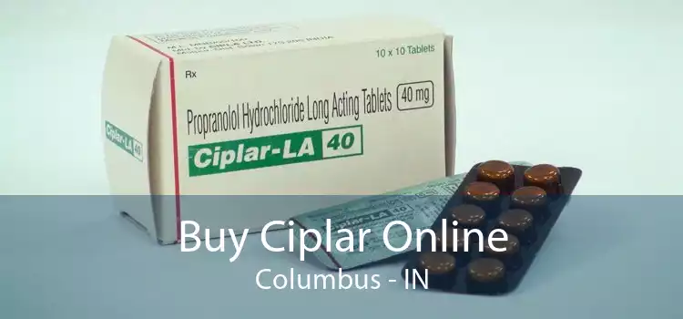 Buy Ciplar Online Columbus - IN