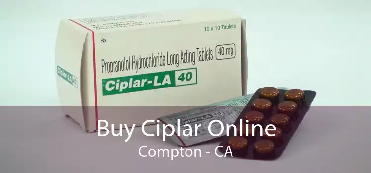 Buy Ciplar Online Compton - CA