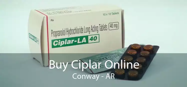 Buy Ciplar Online Conway - AR