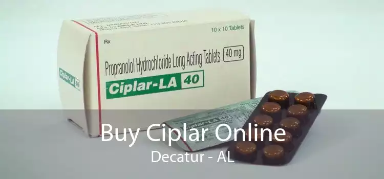 Buy Ciplar Online Decatur - AL