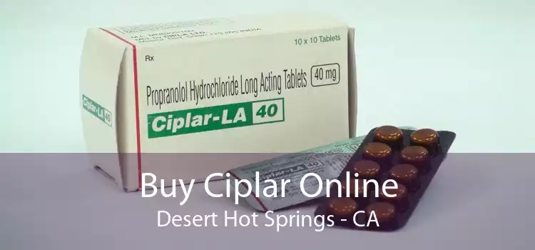 Buy Ciplar Online Desert Hot Springs - CA