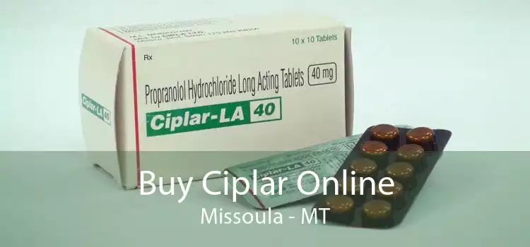 Buy Ciplar Online Missoula - MT